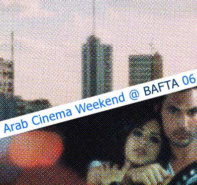 Arab Cinema Weekend 2006